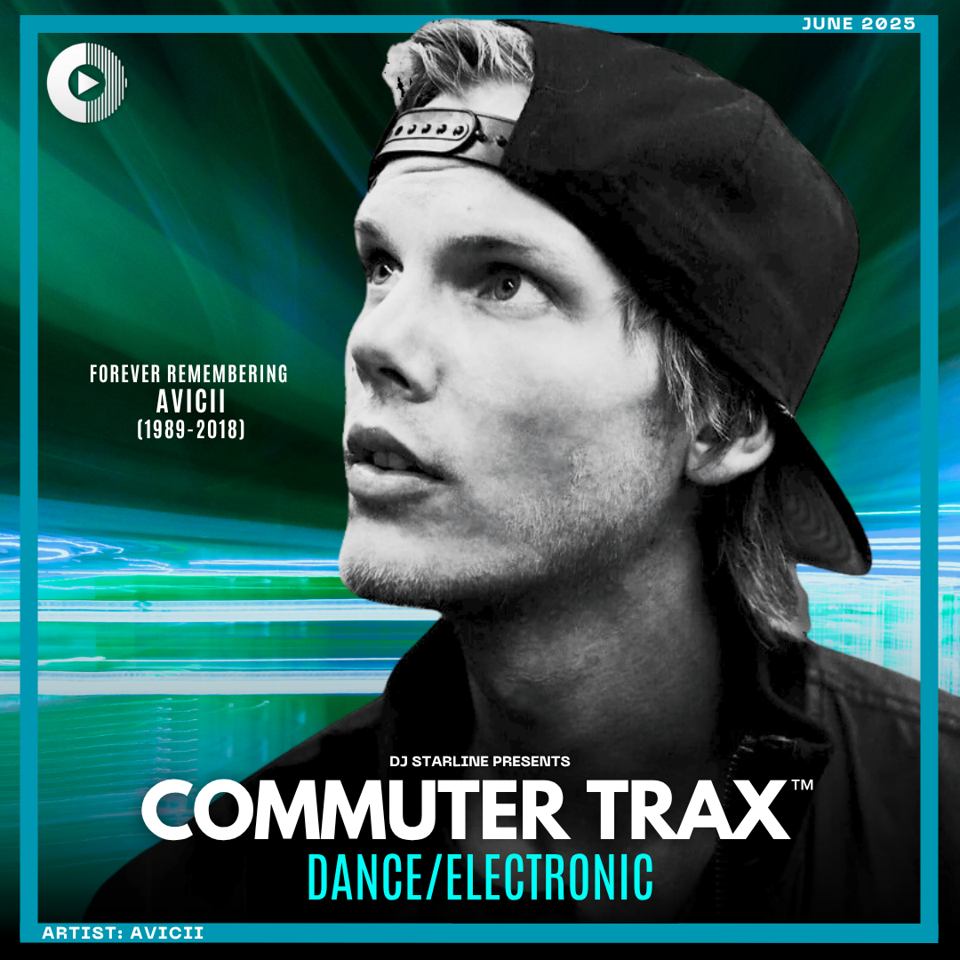Commuter Trax: Dance/Electronic - June 2025 Cover, featuring Avicii