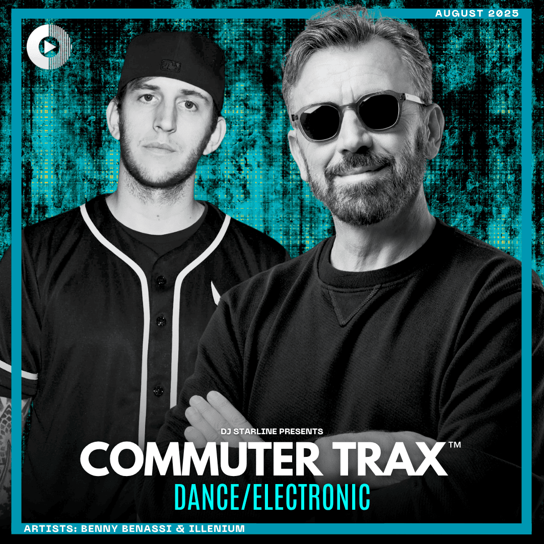 Commuter Trax: Dance/Electronic - August 2025 Cover, featuring Benny Benassi and Illenium