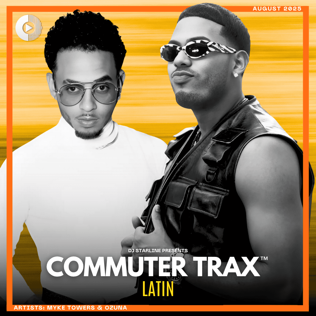 Commuter Trax: Latin - August 2025 Cover, featuring Myke Towers and Ozuna