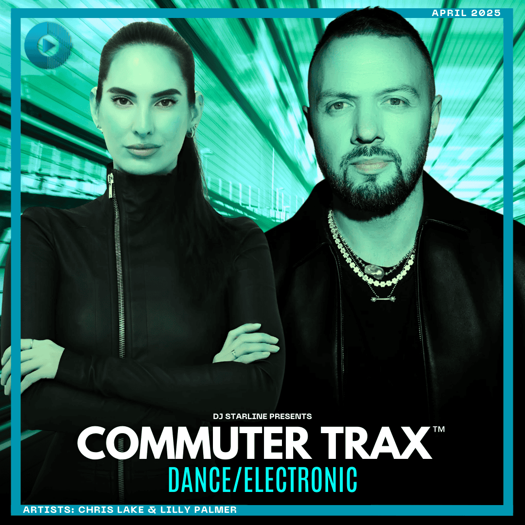 Commuter Trax: Dance/Electronic - April 2025 Cover, featuring Chris Lake & Lilly Palmer